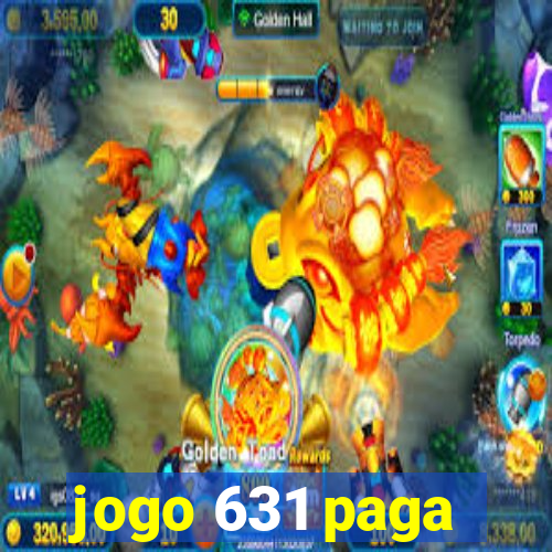 jogo 631 paga